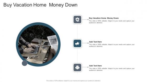 Buy Vacation Home Money Down In Powerpoint And Google Slides Cpb
