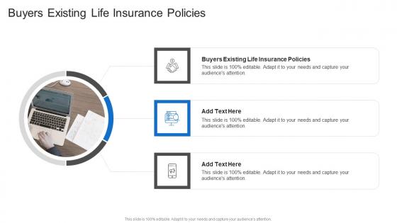 Buyers Existing Life Insurance Policies In Powerpoint And Google Slides Cpb