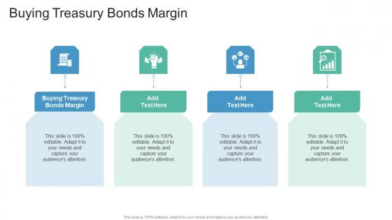 Buying Treasury Bonds Margin In Powerpoint And Google Slides Cpb