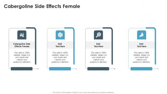 Cabergoline Side Effects Female In Powerpoint And Google Slides Cpb