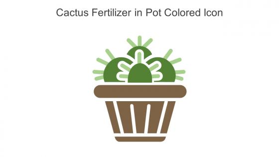 Cactus Fertilizer In Pot Colored Icon In Powerpoint Pptx Png And Editable Eps Format