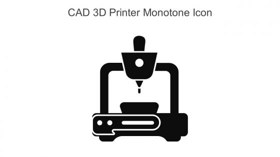 CAD 3D Printer Monotone Icon In Powerpoint Pptx Png And Editable Eps Format