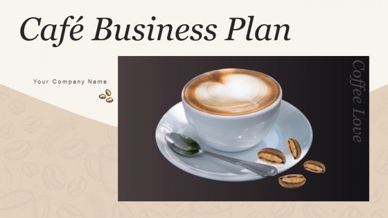 Cafe Business Plan Powerpoint Presentation Slides