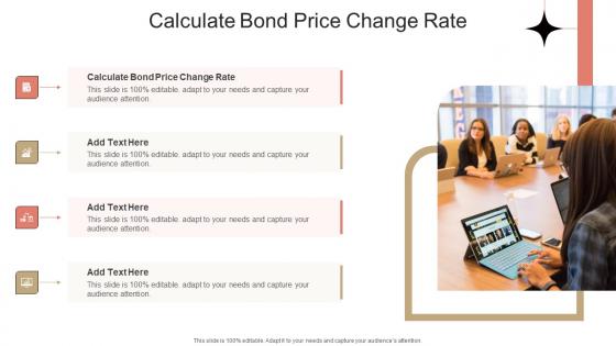Calculate Bond Price Change Rate In Powerpoint And Google Slides Cpb