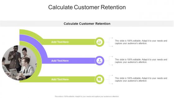 Calculate Customer Retention In Powerpoint And Google Slides Cpb