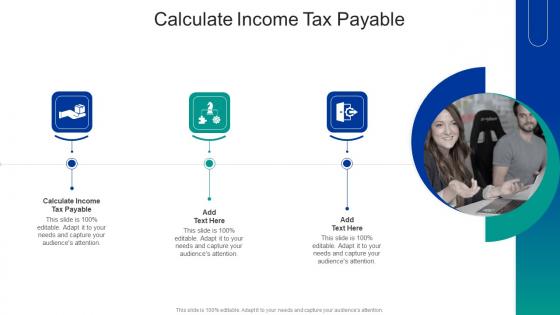 Calculate Income Tax Payable In Powerpoint And Google Slides Cpb