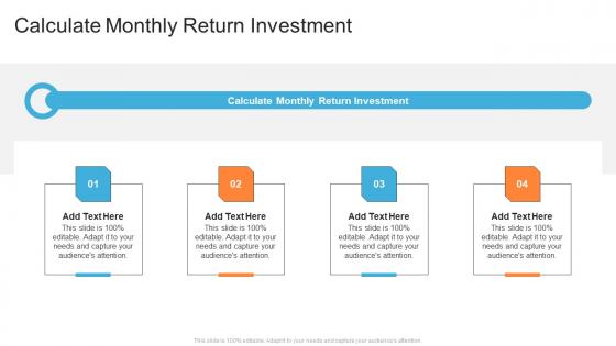 Calculate Monthly Return Investment In Powerpoint And Google Slides Cpb