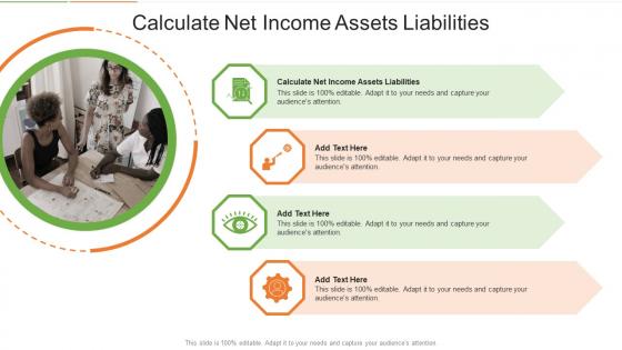 Calculate Net Income Assets Liabilities In Powerpoint And Google Slides Cpb