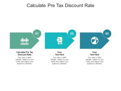 Calculate pre tax discount rate ppt powerpoint presentation layouts maker cpb