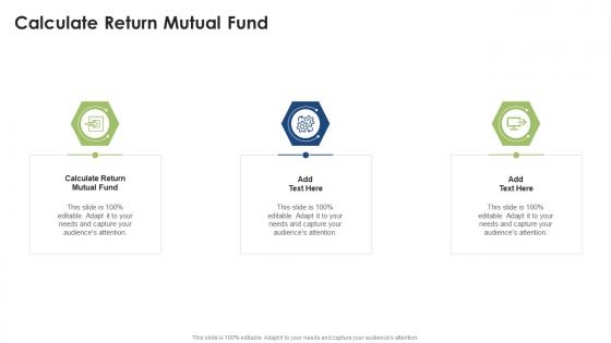 Calculate Return Mutual Fund In Powerpoint And Google Slides Cpb