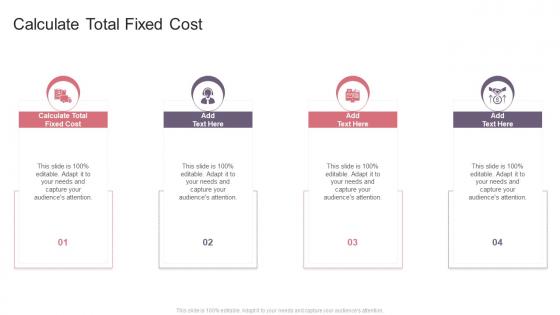 Calculate Total Fixed Cost In Powerpoint And Google Slides Cpb
