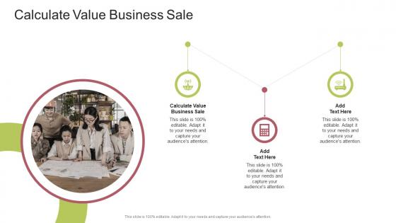 Calculate Value Business Sale In Powerpoint And Google Slides Cpb