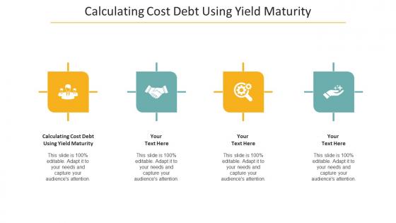 Calculating Cost Debt Using Yield Maturity Ppt Powerpoint Presentation Infographics Ideas Cpb