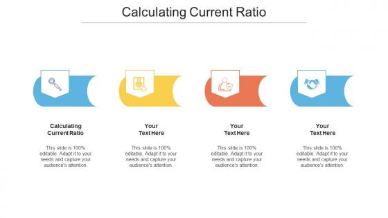 Calculating Current Ratio Ppt Powerpoint Presentation Model Layout Ideas Cpb