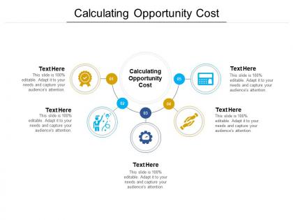 Calculating opportunity cost ppt powerpoint presentation infographics format ideas cpb