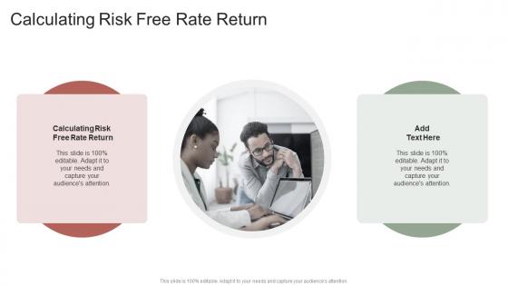 Calculating Risk Free Rate Return In Powerpoint And Google Slides Cpb