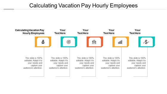 Calculating vacation pay hourly employees ppt powerpoint presentation pictures vector cpb