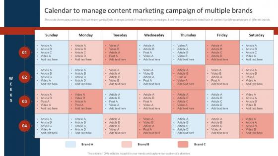 Calendar To Manage Content Marketing Campaign Marketing Strategy To Promote Multiple