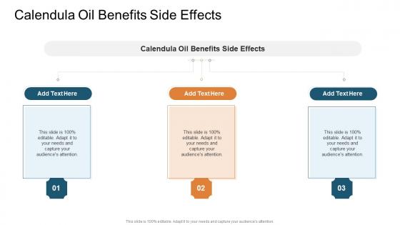 Calendula Oil Benefits Side Effects In Powerpoint And Google Slides Cpb