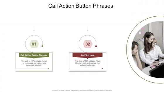 Call Action Button Phrases In Powerpoint And Google Slides Cpb