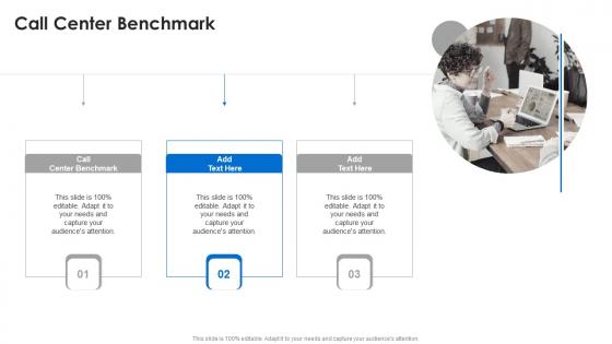 Call Center Benchmark In Powerpoint And Google Slides Cpb