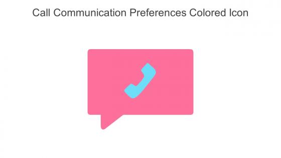 Call Communication Preferences Colored Icon In Powerpoint Pptx Png And Editable Eps Format
