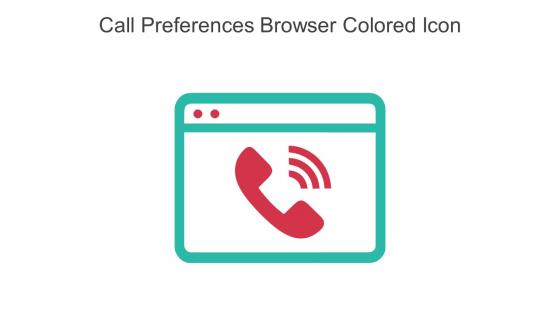 Call Preferences Browser Colored Icon In Powerpoint Pptx Png And Editable Eps Format