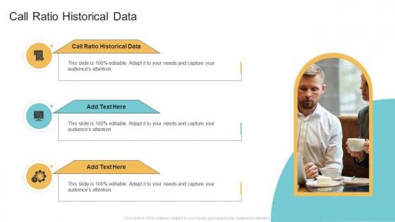 Call Ratio Historical Data In Powerpoint And Google Slides Cpb