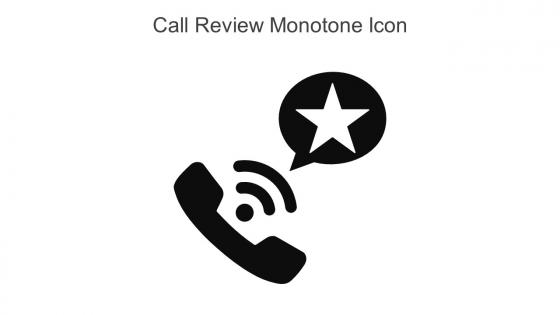 Call Review Monotone Icon In Powerpoint Pptx Png And Editable Eps Format