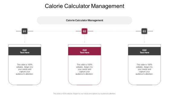 Calorie Calculator Management In Powerpoint And Google Slides Cpb