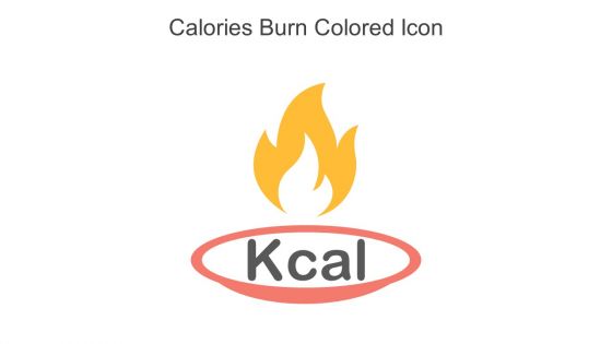 Calories Burn Colored Icon In Powerpoint Pptx Png And Editable Eps Format
