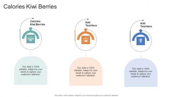 Calories Kiwi Berries In Powerpoint And Google Slides Cpb