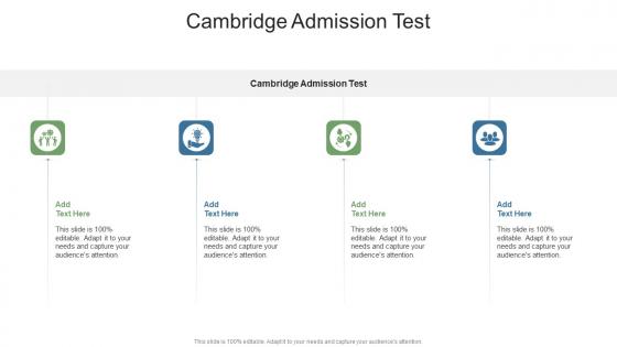 Cambridge Admission Test In Powerpoint And Google Slides Cpb