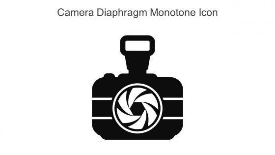 Camera Diaphragm Monotone Icon In Powerpoint Pptx Png And Editable Eps Format