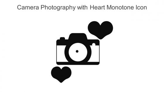 Camera Photography With Heart Monotone Icon In Powerpoint Pptx Png And Editable Eps Format