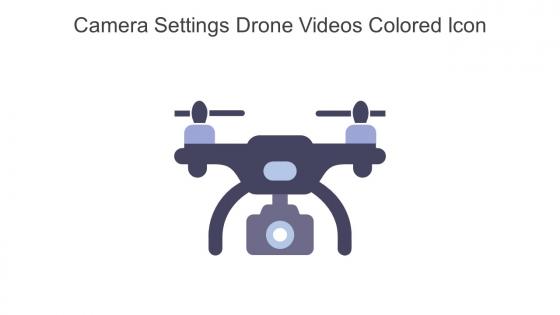 Camera Settings Drone Videos Colored Icon In Powerpoint Pptx Png And Editable Eps Format