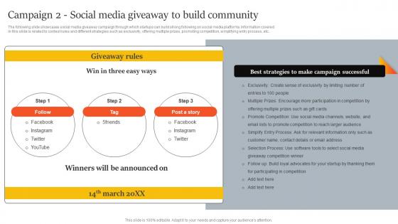 Campaign 2 Social Media Giveaway To Build Community Innovative Marketing Strategies For Tech Strategy SS V