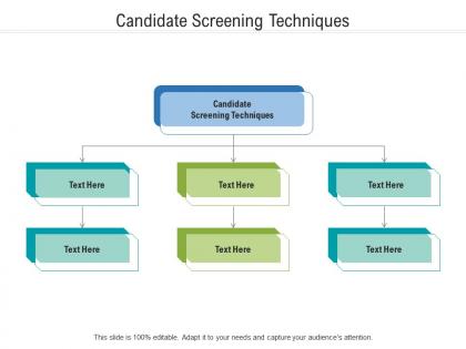 Candidate screening techniques ppt powerpoint presentation summary graphic tips cpb