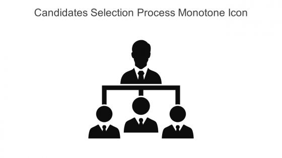 Candidates Selection Process Monotone Icon In Powerpoint Pptx Png And Editable Eps Format
