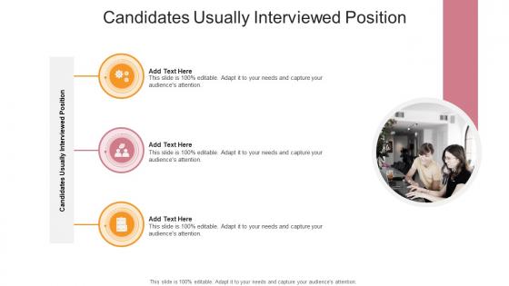 Candidates Usually Interviewed Position In Powerpoint And Google Slides Cpb