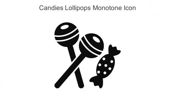 Candies Lollipops Monotone Icon In Powerpoint Pptx Png And Editable Eps Format