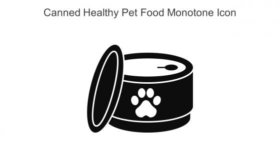 Canned Healthy Pet Food Monotone Icon In Powerpoint Pptx Png And Editable Eps Format