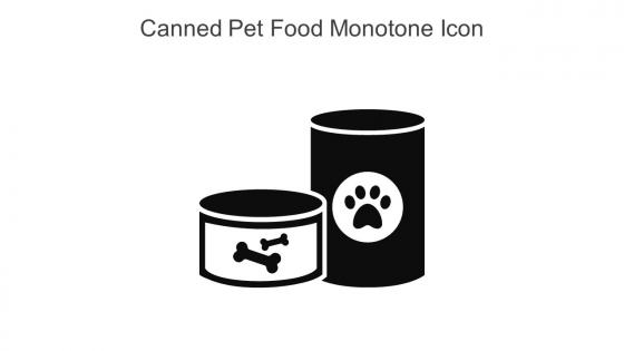 Canned Pet Food Monotone Icon In Powerpoint Pptx Png And Editable Eps Format