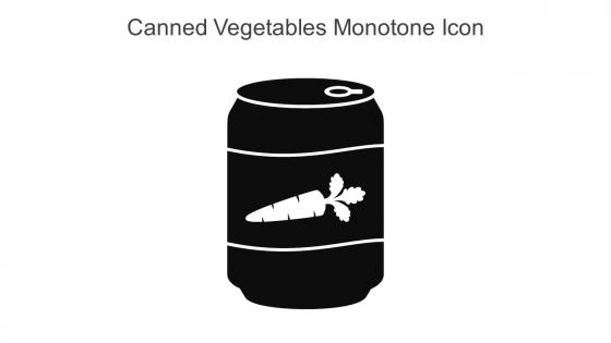 Canned Vegetables Monotone Icon In Powerpoint Pptx Png And Editable Eps Format