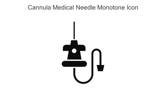 Cannula Medical Needle Monotone Icon In Powerpoint Pptx Png And Editable Eps Format