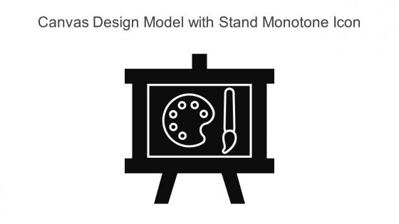 Canvas Design Model With Stand Monotone Icon In Powerpoint Pptx Png And Editable Eps Format