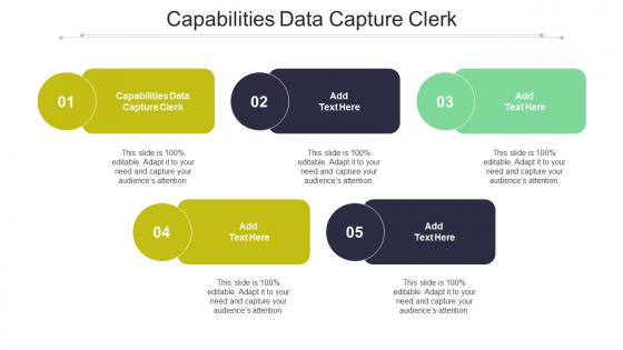 Capabilities Data Capture Clerk In Powerpoint And Google Slides Cpb