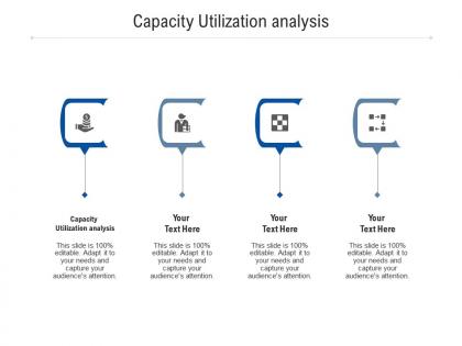 Capacity utilization analysis ppt powerpoint presentation ideas slides cpb