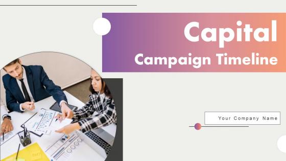 Capital Campaign Timeline Powerpoint Ppt Template Bundles