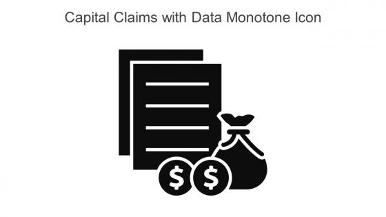 Capital Claims With Data Monotone Icon In Powerpoint Pptx Png And Editable Eps Format
